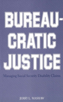 Bureaucratic Justice