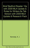 Brief Bedford Reader 10e with 2009 MLA Update & Rules for Writers 6e Tab Version with 2009 MLA Update & Research Pack