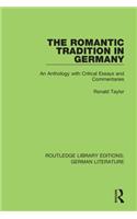 The Romantic Tradition in Germany