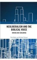 Neoliberalism and the Biblical Voice