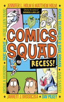 Comics Squad: Recess!: Recess!(Comics Squad)