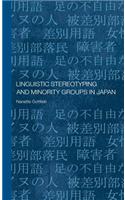 Linguistic Stereotyping and Minority Groups in Japan