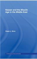 Nasser and the Missile Age in the Middle East
