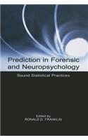 Prediction in Forensic and Neuropsychology