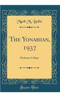 The Yonahian, 1937: Piedmont College (Classic Reprint)