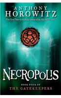 The Gatekeepers #4: Necropolis: (Gatekeepers)
