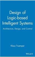 Design of Logic-based Intelligent Systems