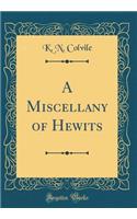 A Miscellany of Hewits (Classic Reprint)