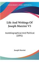 Life And Writings Of Joseph Mazzini V5