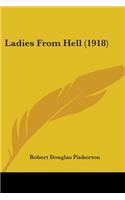 Ladies From Hell (1918)