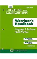 Holt Literature & Language Arts: Language & Sentence Skills Practice, Sixth Course: Support for Warriner's Handbook