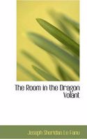 Room in the Dragon Volant