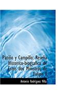 Patiapo y Campillo: Reseapa Hista3rico-Biograifica de Estos DOS Ministros de Felipe V (Large Print Edition)