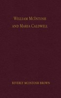 William McIntosh and Maria Caldwell McIntosh