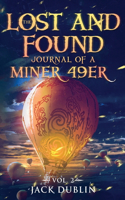 Lost and Found Journal of a Miner 49er