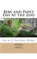Bebe and Papa's Day At The Zoo