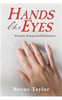Hands Like Eyes