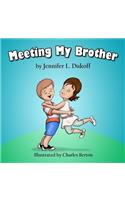 Meeting My Brother