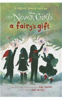 Fairy's Gift (Disney: The Never Girls)