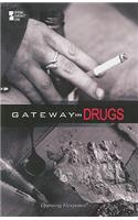 Gateway Drugs