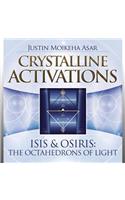 Crystalline Activations: Isis & Osiris