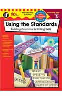 Using the Standards: Building Grammar & Writing Skills, Grade 3