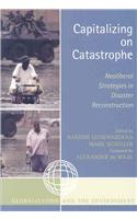 Capitalizing on Catastrophe