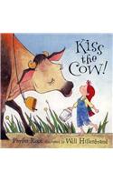Kiss the Cow!