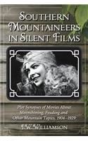 Southern Mountaineers in Silent Films