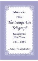 Marriages from the Saugerties Telegraph, Saugerties, New York, 1871-1884