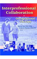 Interprofessional Collaboration in Occupational Therapy