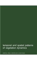 Temporal and Spatial Patterns of Vegetation Dynamics