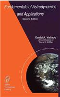 Fundamentals of Astrodynamics and Applications: (v. 12 Space Technology Library)