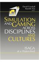 Simulations and Gaming across Disciplines and Cultures