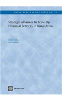 Strategic Alliances to Scale Up Financial Services in Rural Areas