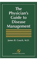 Physician's Gde to Disease Management
