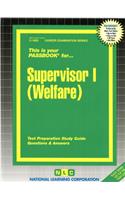 Supervisor I (Welfare)