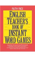 English Teacher's Book of Instant Word Games