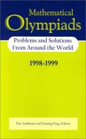 Mathematical Olympiads 1998-1999: Problems and Solutions from Around the World