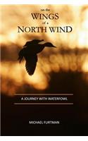 On The Wings of a North Wind