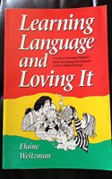 Learning Language and Loving it: A Guide to Promoting Children's Social, Language, and Literacy Development