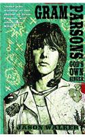 Gram Parsons: God's Own Singer