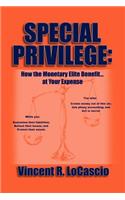Special Privilege