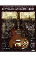 Walking Bass Lines: Rhythm Changes in 12 Keys