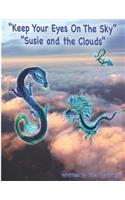 Keep Your Eyes On The Sky - Susie and the Clouds