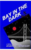 Bay in the Dark