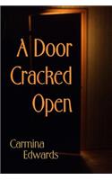 A Door Cracked Open