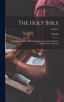 Holy Bible: Containing the Old and New Covenant, Commonly Called the Old and New Testament; Volume 3