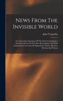 News From The Invisible World