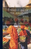 Narrative of the Ashantee War